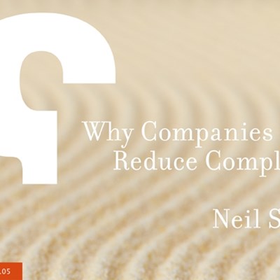 Why Companies Must Reduce Complexity