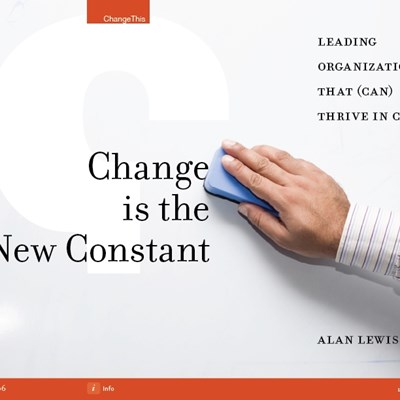 Change is the New Constant: Leading Organizations That (Can) Thrive in Crises