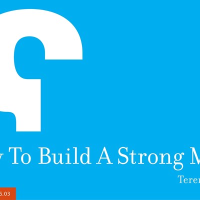 How To Build A Strong Mind